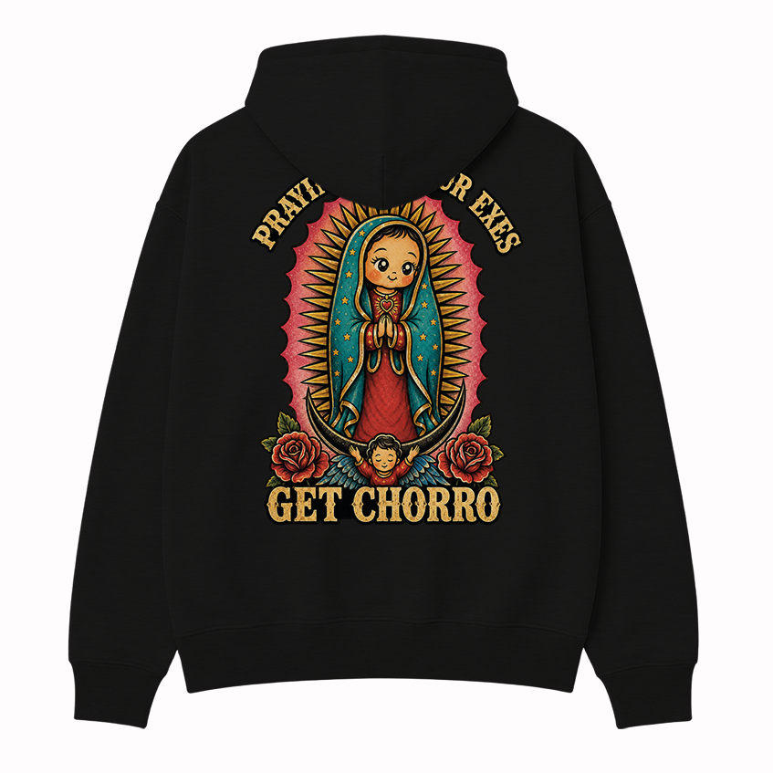 Praying All Your Exes Get Chorro Hoodie