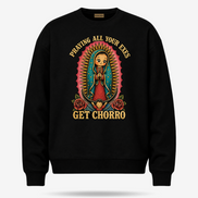 Praying All Your Exes Get Chorro Sweater