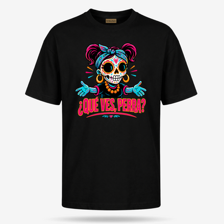 Qué Ves, Perra Neon Calavera T Shirt
