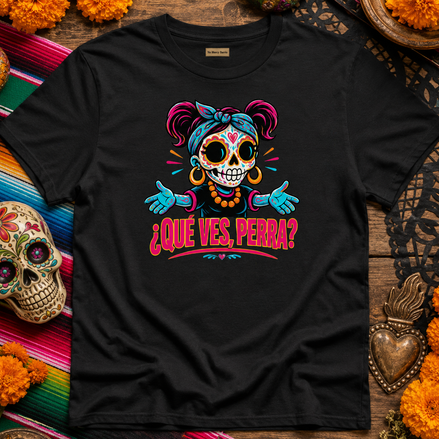 Qué Ves, Perra Neon Calavera T Shirt