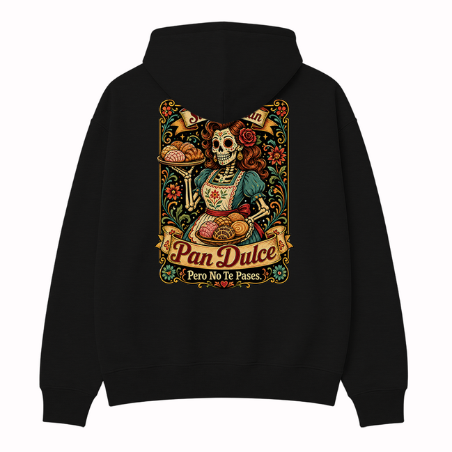 Sweeter Than Pan Dulce Pero No Te Pases Hoodie