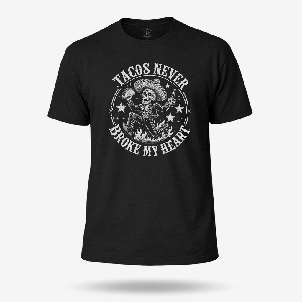 Tacos Never Broke My Heart Old School T Shirt