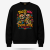 Tacos Por Vida Calavera Sweater