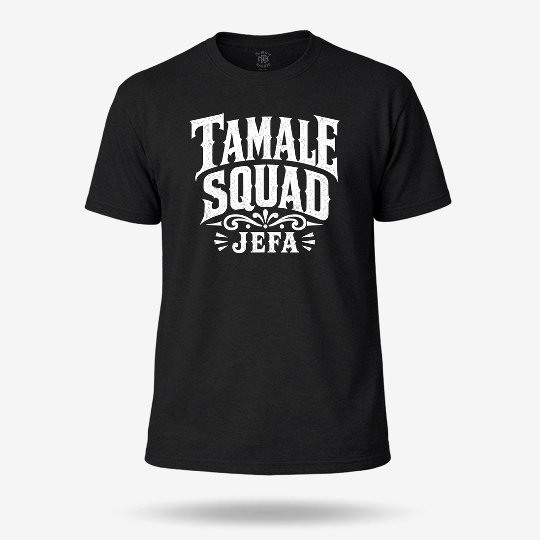 Tamale Squad Jefa T Shirt