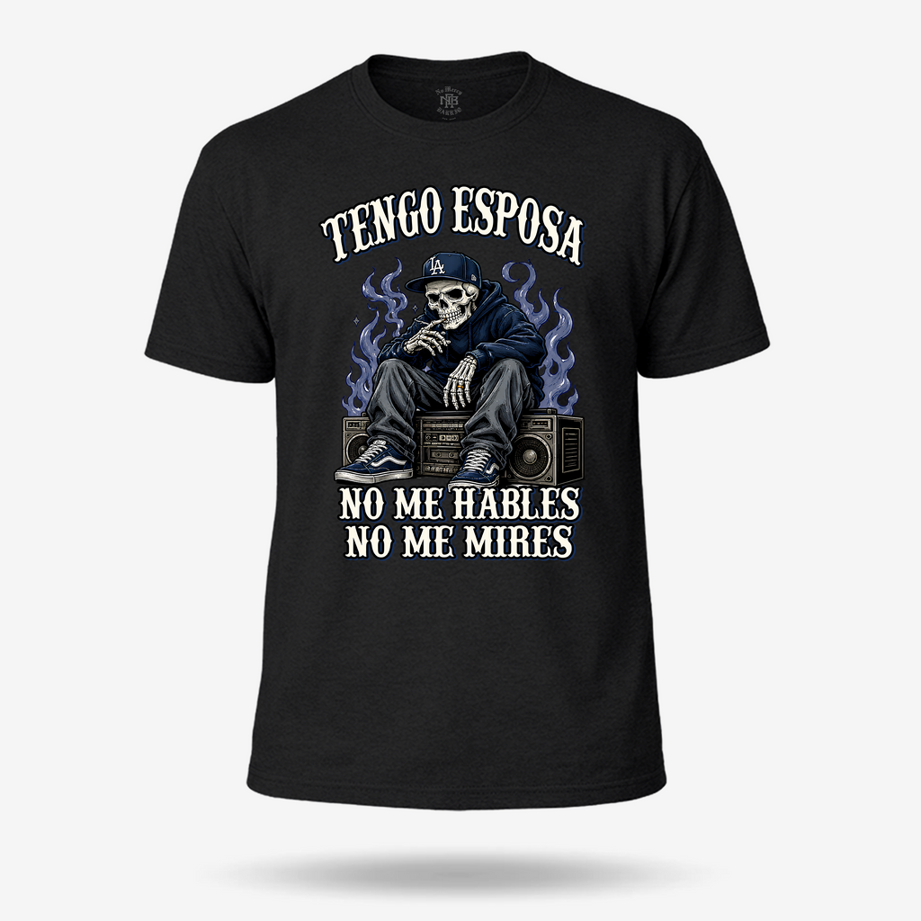 Tengo Esposa No Me Hables No Me Mires T Shirt