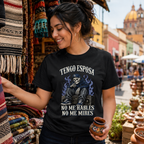 Tengo Esposa No Me Hables No Me Mires T Shirt
