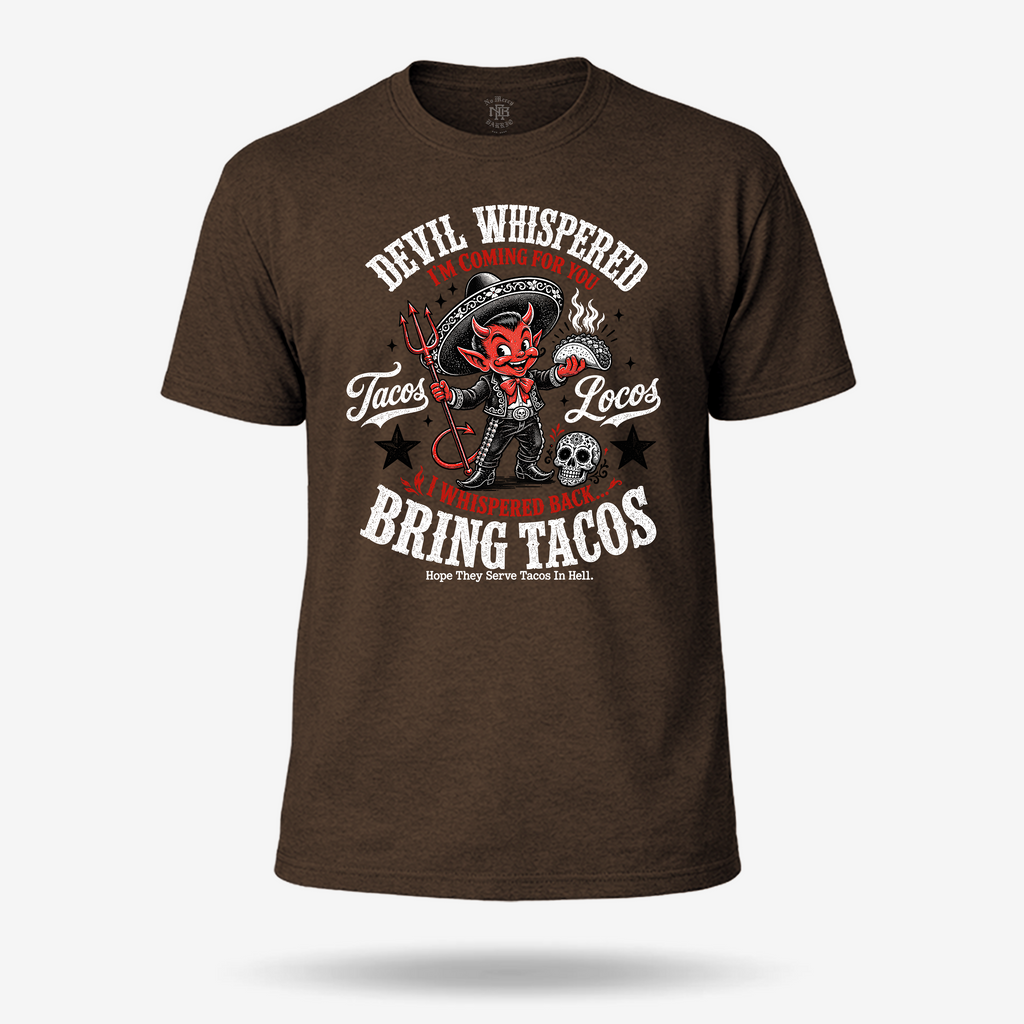The Devil Whispered Tacos Locos Vintage T Shirt