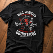 The Devil Whispered Tacos Locos Vintage T Shirt