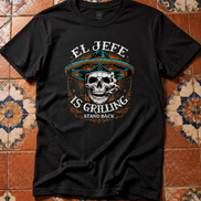 The OG El Jefe Is Grilling T Shirt