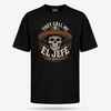 They Call Me El Jefe OG Old School 2 T Shirt