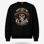 They Call Me El Jefe OG Old School 2 Sweater