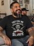 They Call Me T Shirt
