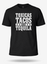 Toxicas Tacos and Tequila Latino T Shirt