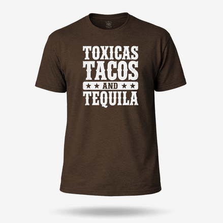 Toxicas Tacos and Tequila Latino T Shirt