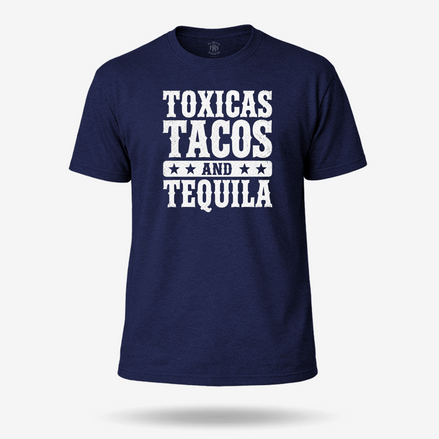 Toxicas Tacos and Tequila Latino T Shirt