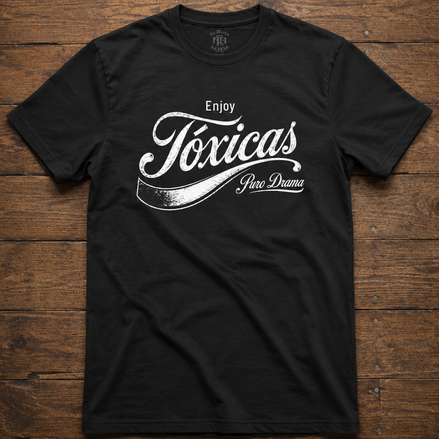 Tóxicas Puro Drama T Shirt