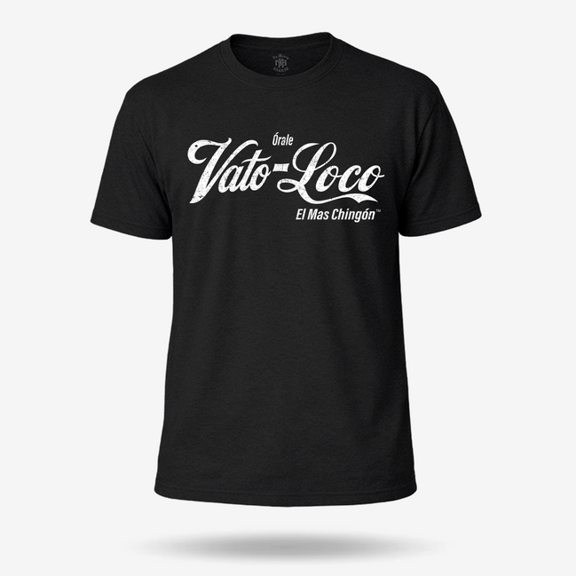 Vato Loco™ T Shirt