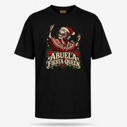 Abuela Fiesta Queen T Shirt Black — product mockup