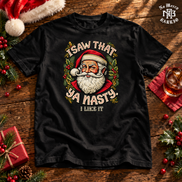 I Saw That Ya Nasty Holly Portrait T Shirt Black — Flatlay creative