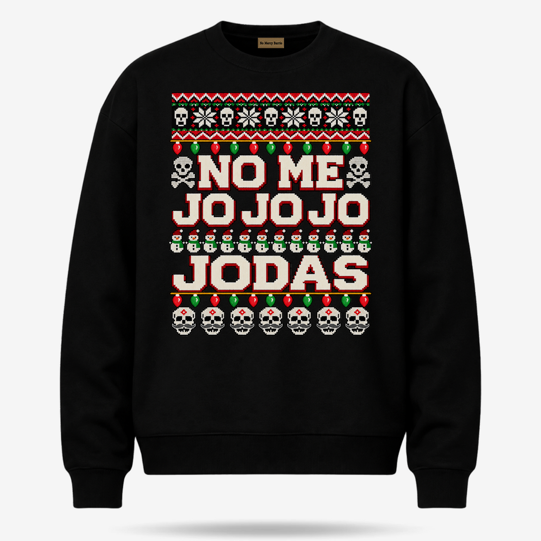 No Me Jo Jo Jo Jodas Frosty Stitch Sweater Black — product mockup