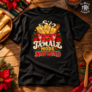 Tamale Mode Navidad T Shirt Black — Flatlay creative